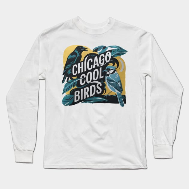 Chicago Cool Birds Long Sleeve T-Shirt by alby store